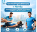 Sports Physiotherapy in Noida: Enhanced Recovery, Greater Performance and Being Safe from Injuries